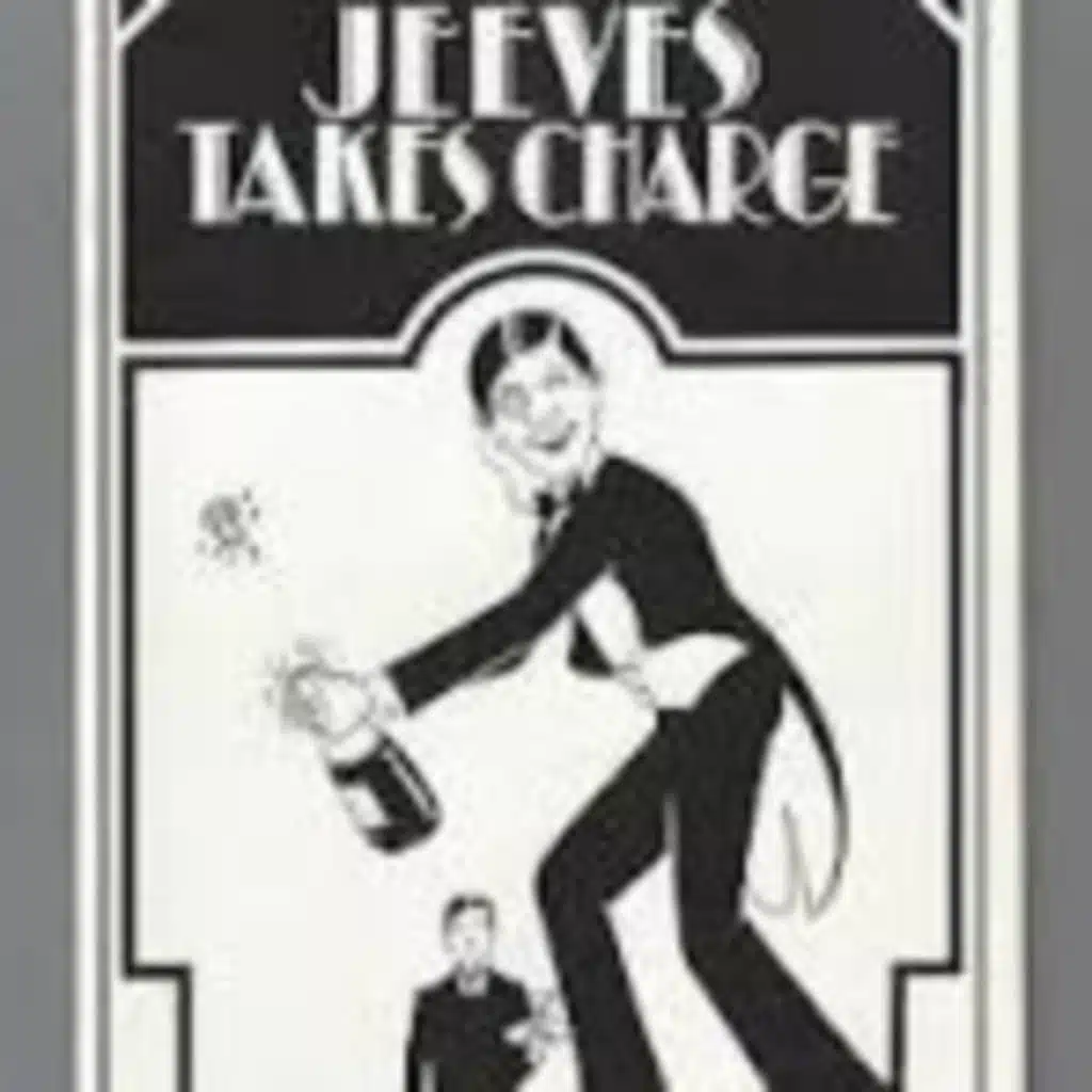 JEEVES TAKES CHARGE by P.G. WODEHOUSE