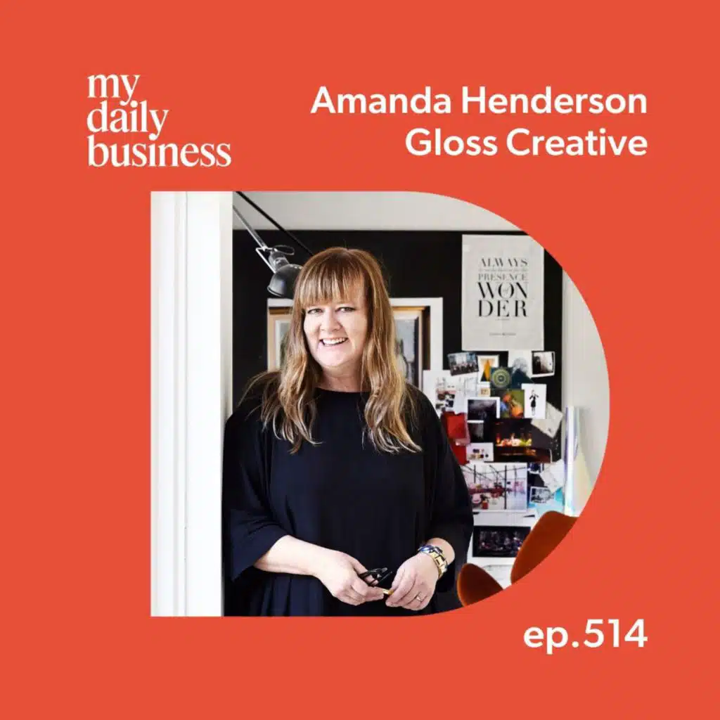 Episode 514: Amanda Henderson of Gloss Creative
