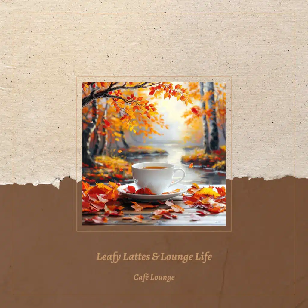 Leafy Lattes & Lounge Life