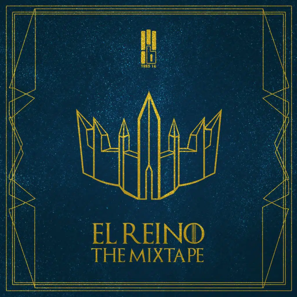 El Reino The Mixtape