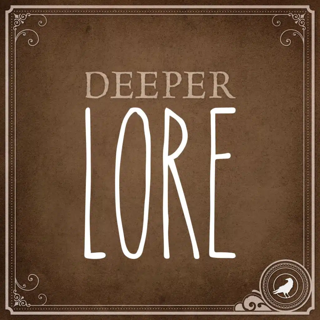 Deeper Lore: 279 (130, 176, & 205)