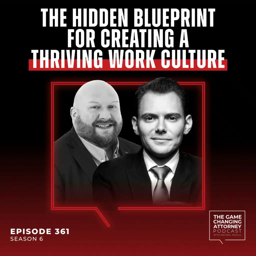 361. The Hidden Blueprint for Creating a Thriving Work Culture with Josh Nelson