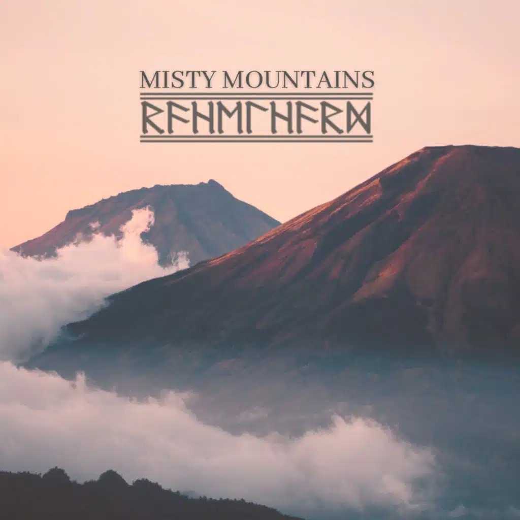 Misty Mountains
