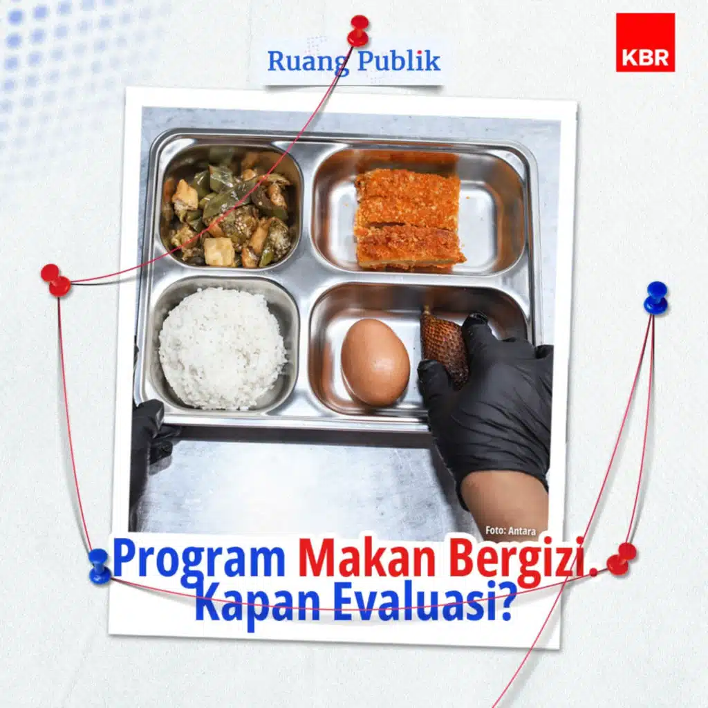 Program Makan Bergizi. Kapan Evaluasi?
