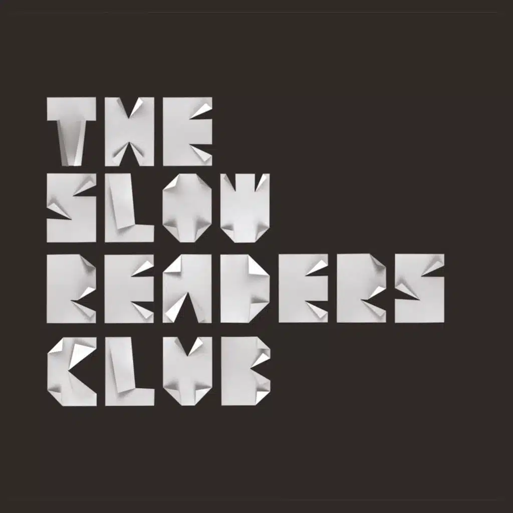 The Slow Readers Club (2021 Remaster)