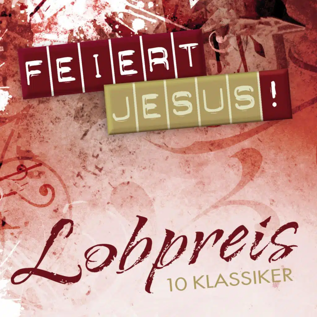 Feiert Jesus! Lobpreis