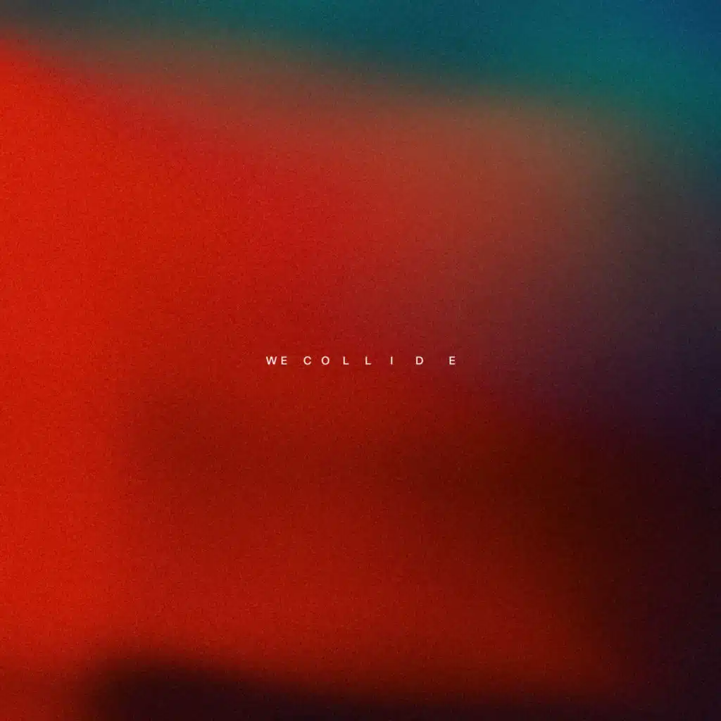 We Collide