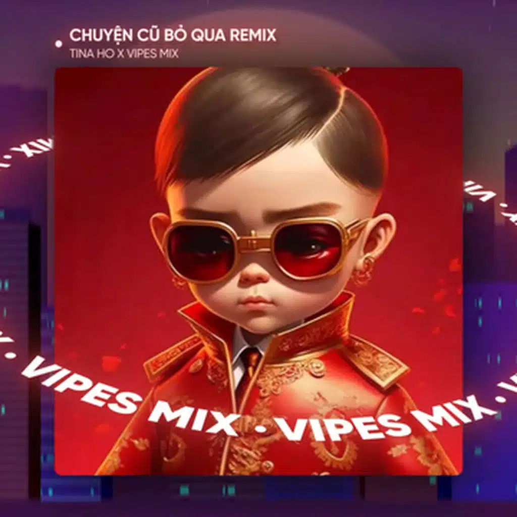 Chuyện Cũ Bỏ Qua (Remix House)