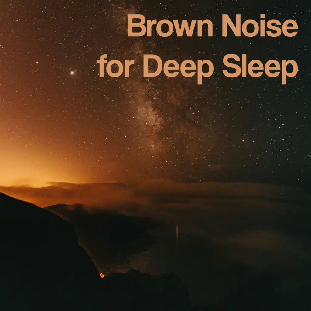 Pure Brown Noise for Sleeping