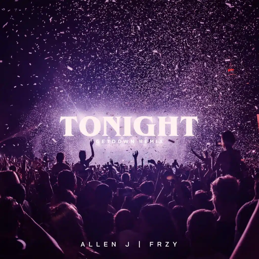 Tonight (feat. Frzy) (Getdown Remix)