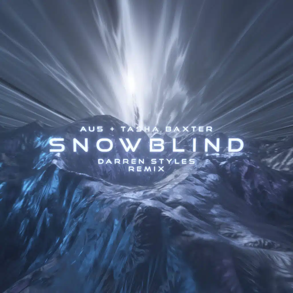 Snowblind (Darren Styles Remix)