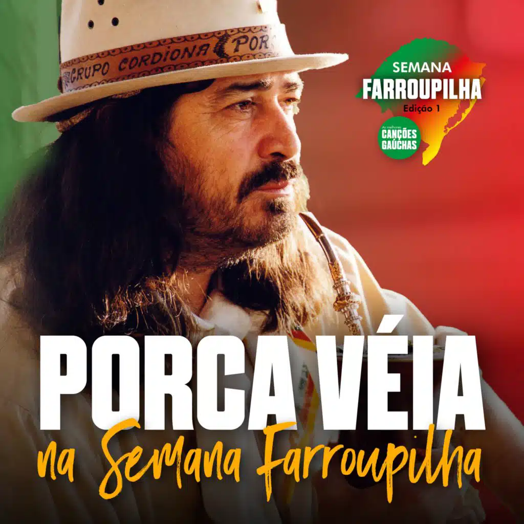PORCA VÉIA NA SEMANA FARROUPILHA - EDIÇÃO 1