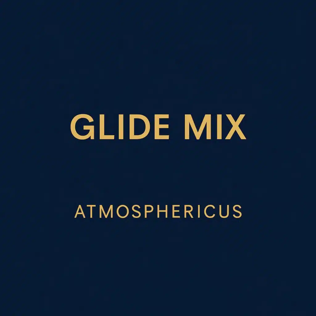 Glide Mix