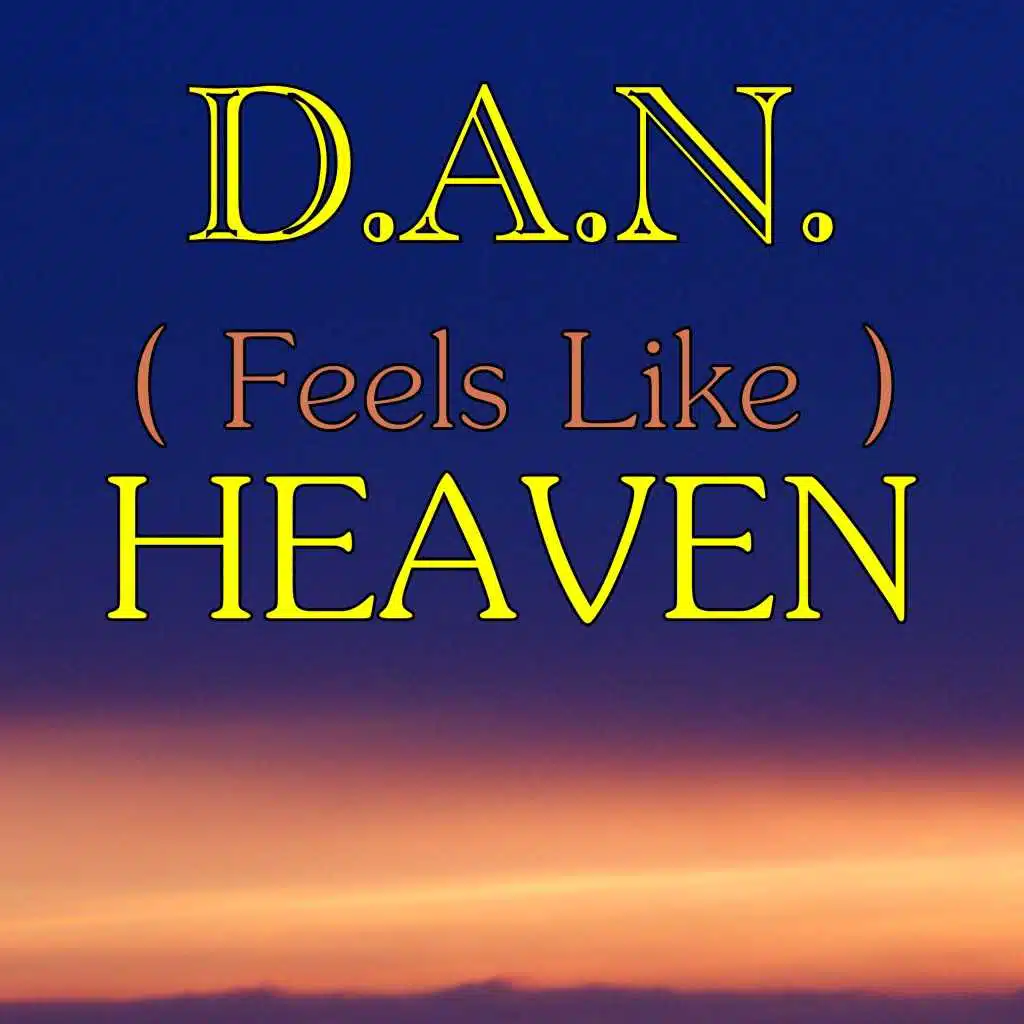(Feels Like) Heaven
