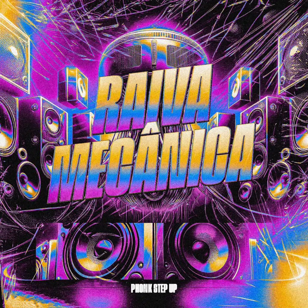 Raiva Mecânica - Phonk Step Up