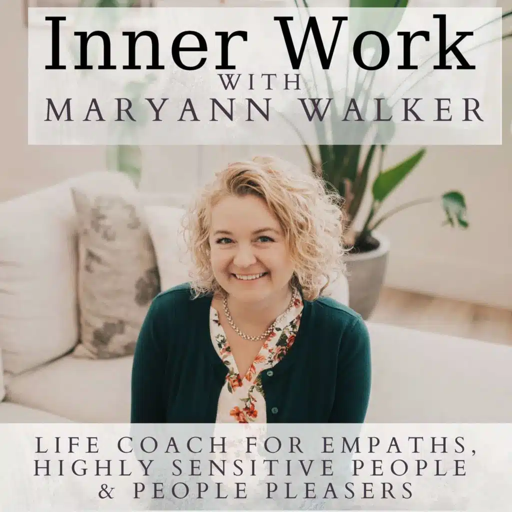 Inner Work With MaryAnn Walker: Stop People Pleasing and Start Honoring You!