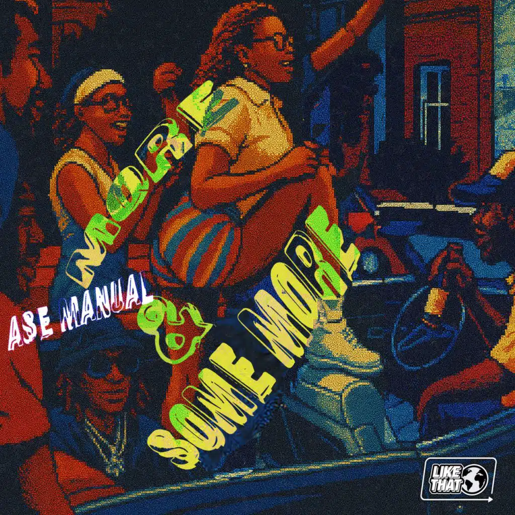 More & Some More (Hands On Your Knees)