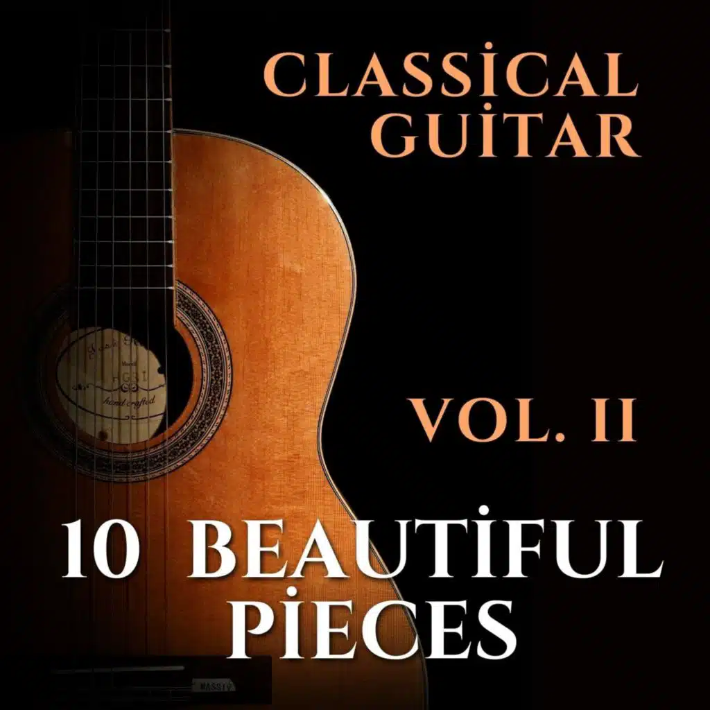 10 Beautiful Pieces for Classical Guitar (Vol.II)
