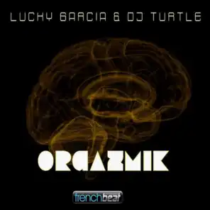 DJ Turtle & Lucky Garcia
