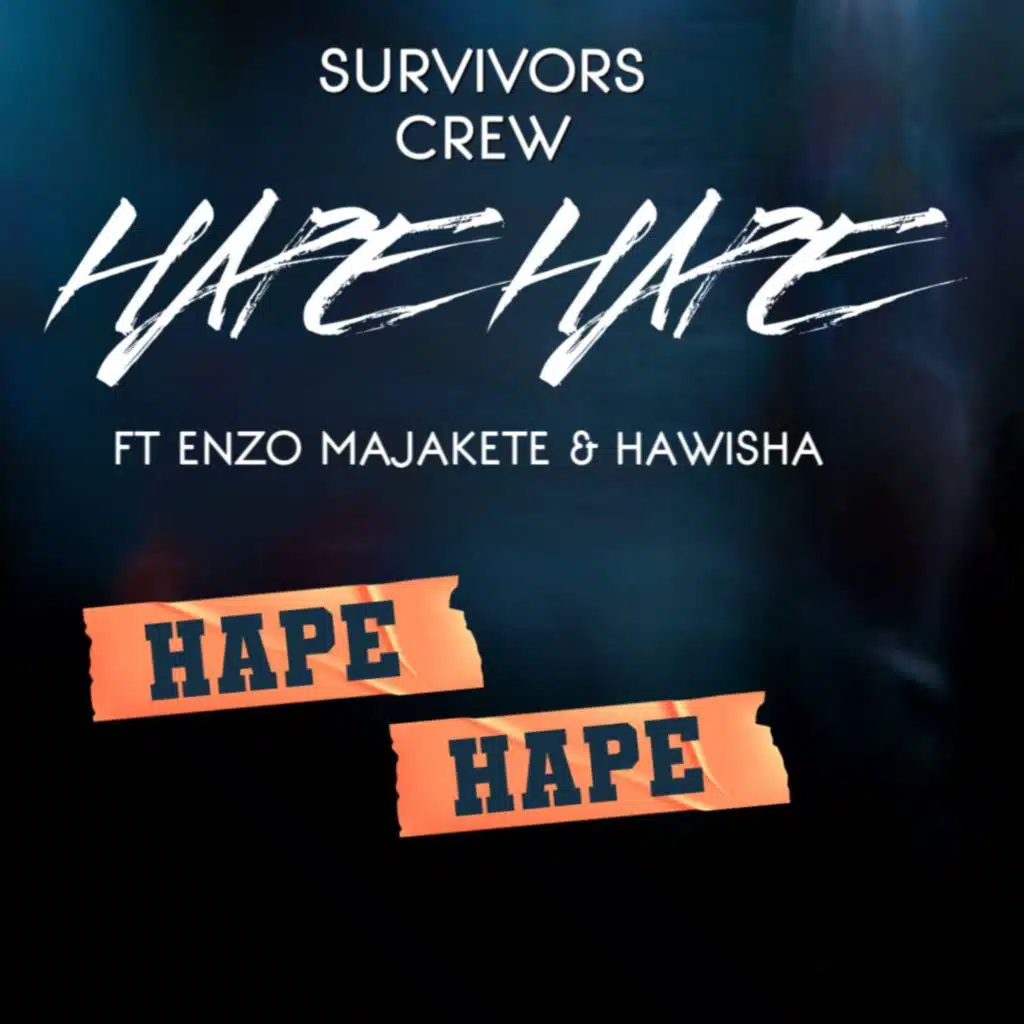 Hape Hape (Remastered 2025) [feat. Enzo Majakete & Hawisha]