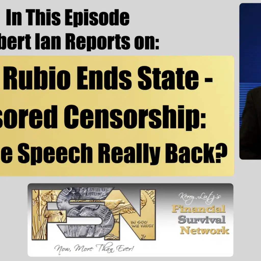 Marco Rubio Ends State-Sponsored Censorship – But Is Free Speech Really Back - Robert Ian Reports