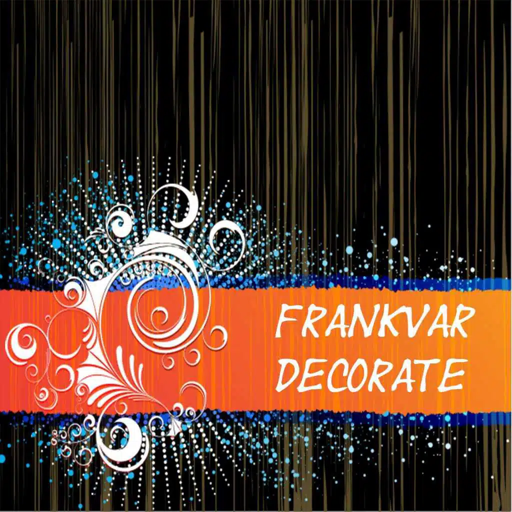 Decorate