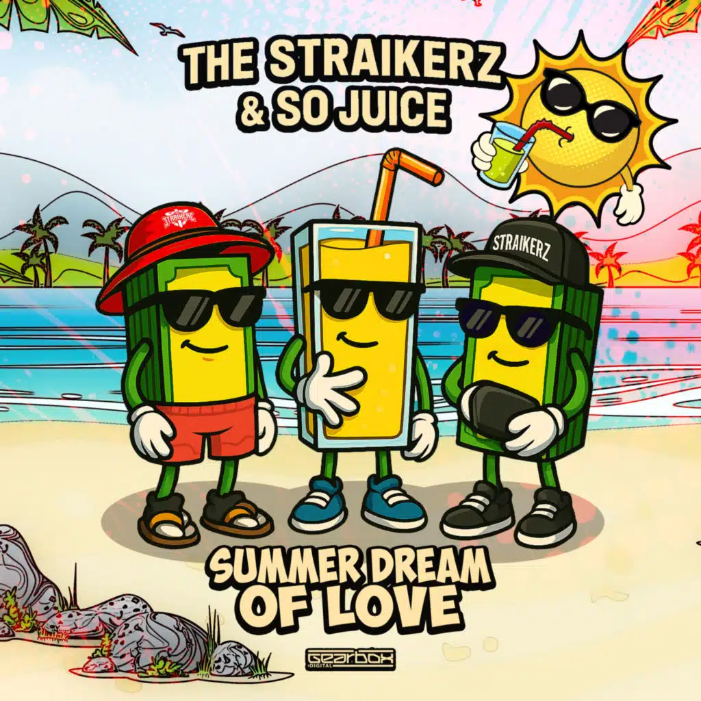 The Straikerz & So Juice