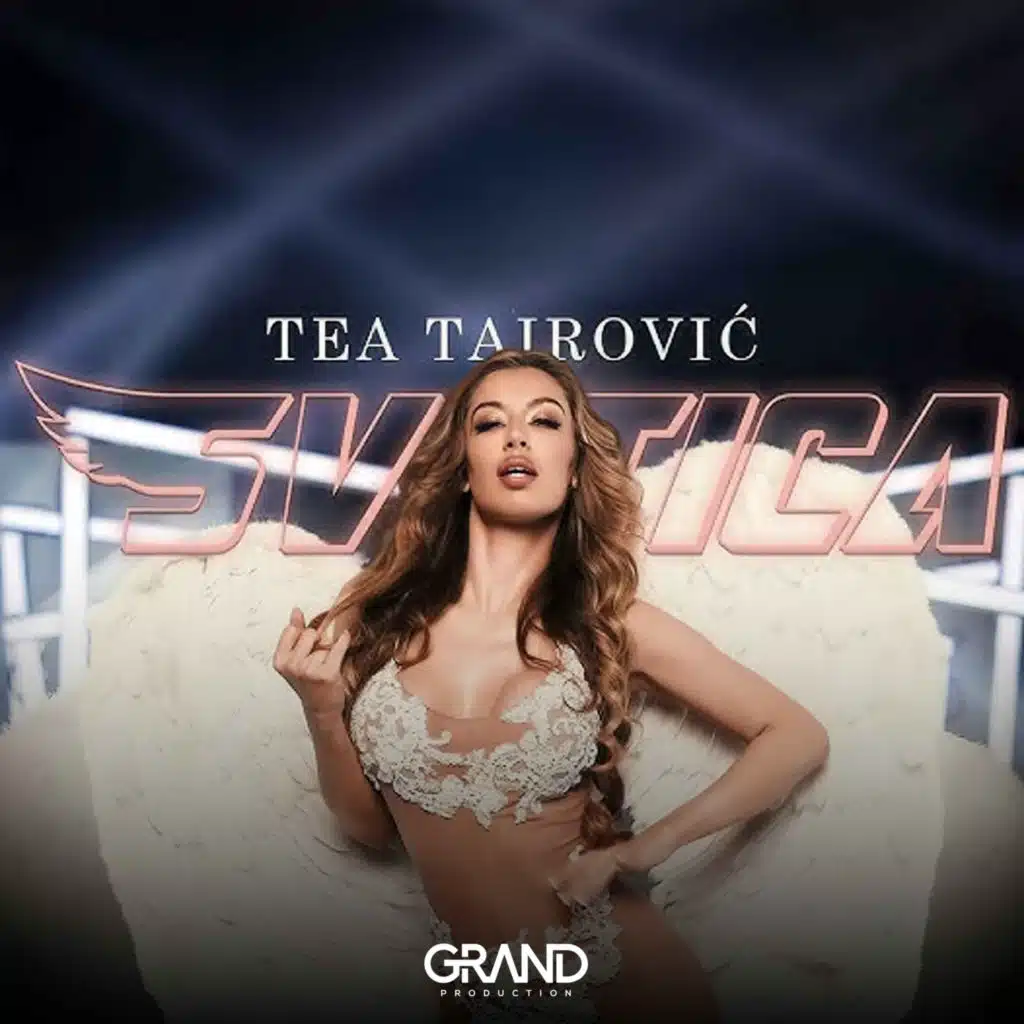 Tea Tairovic & Grand Production