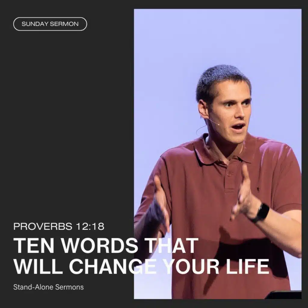 Ten Words That Will Change Your Life