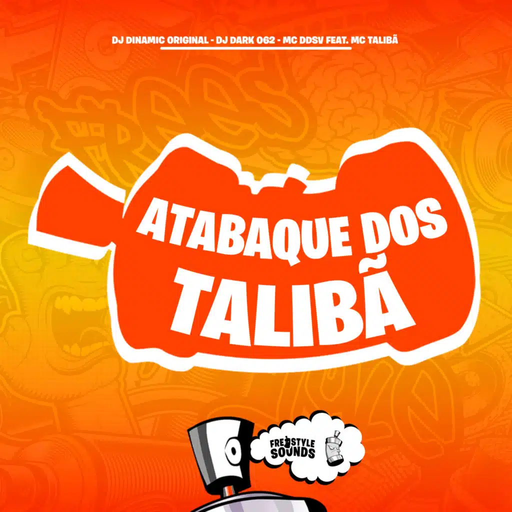Atabaque dos Talibã (feat. MC TALIBÃ & MC DDSV)