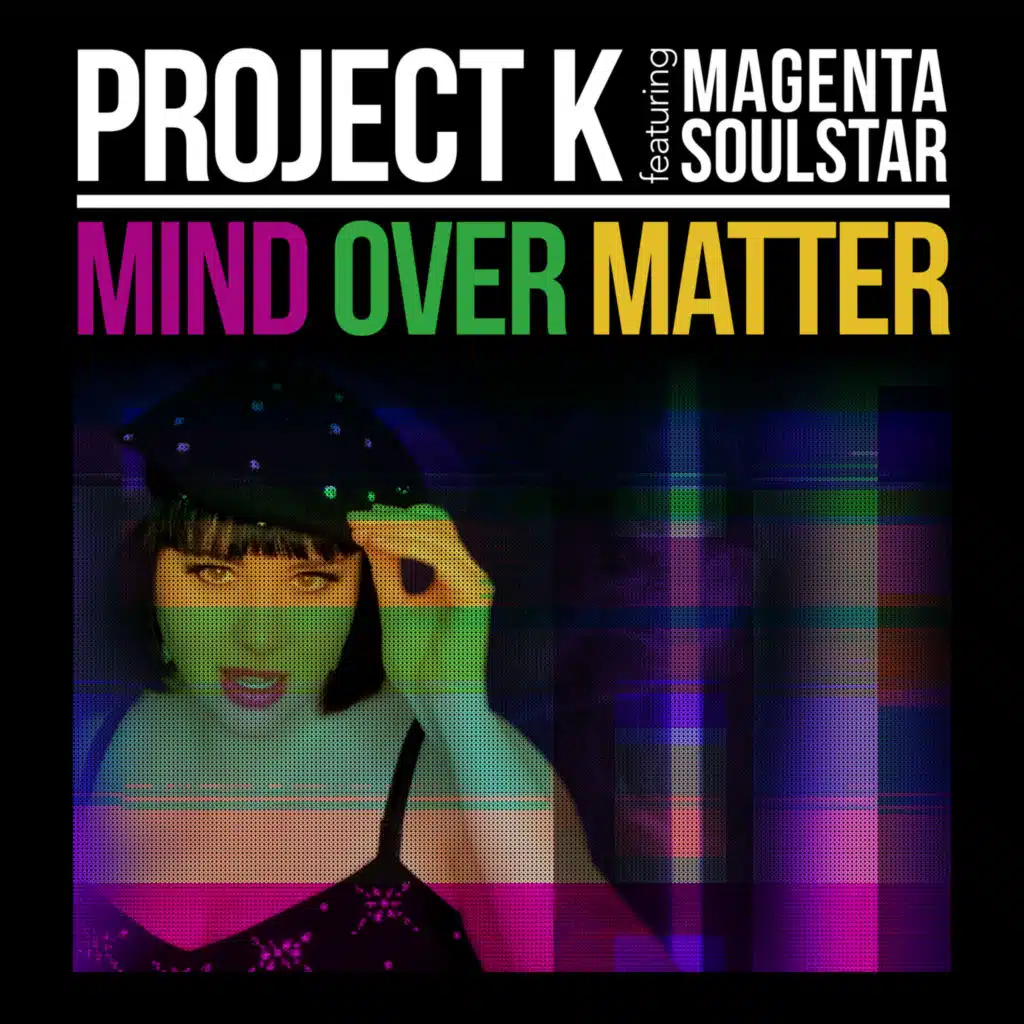 Mind Over Matter (feat. Magenta Soulstar)