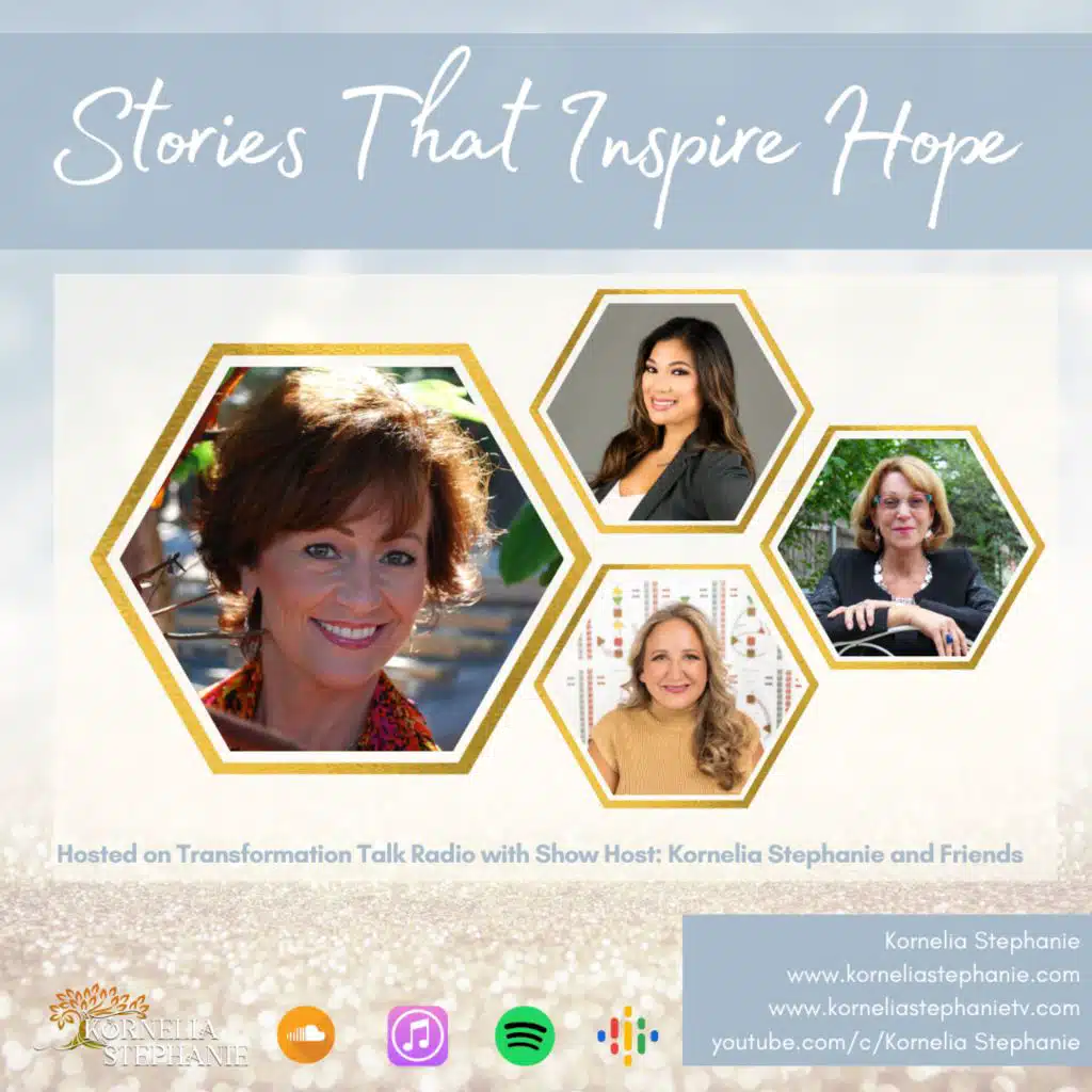 Stories That Inspire Hope with Kornelia Stephanie and Friends