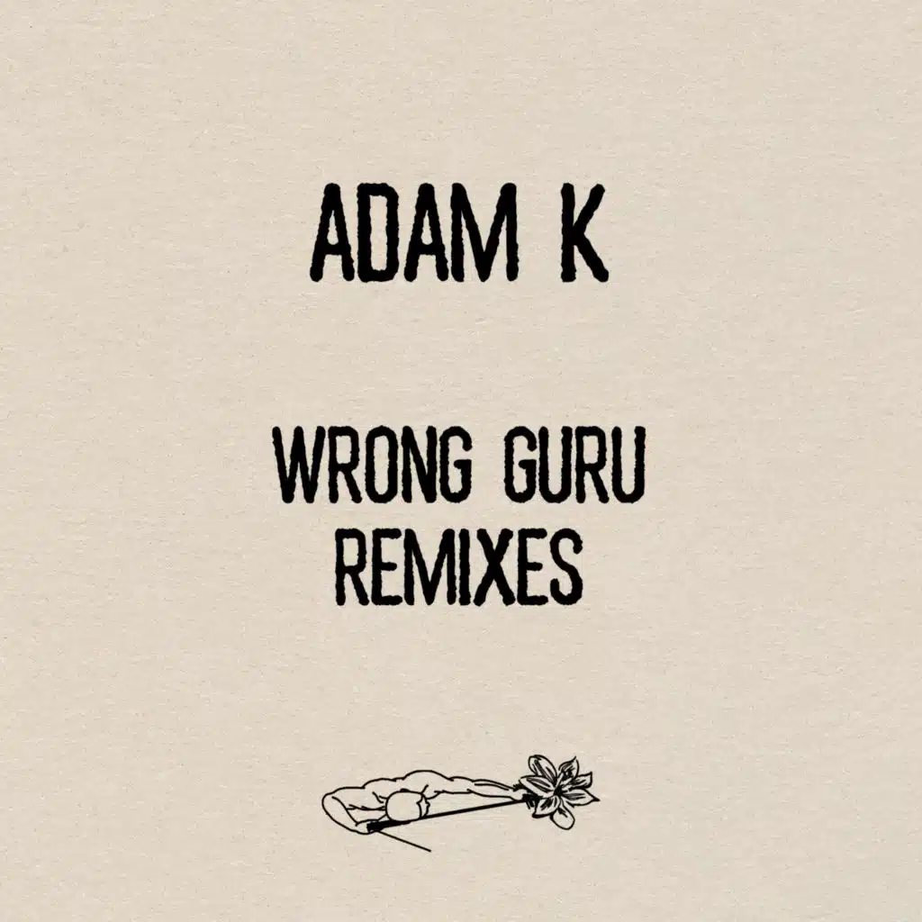 Wrong Guru Remixes