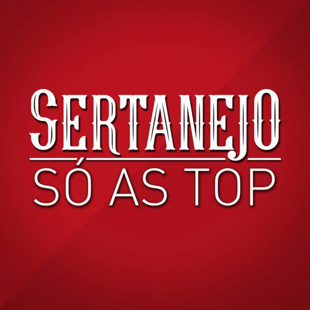 Sertanejo Só As Top