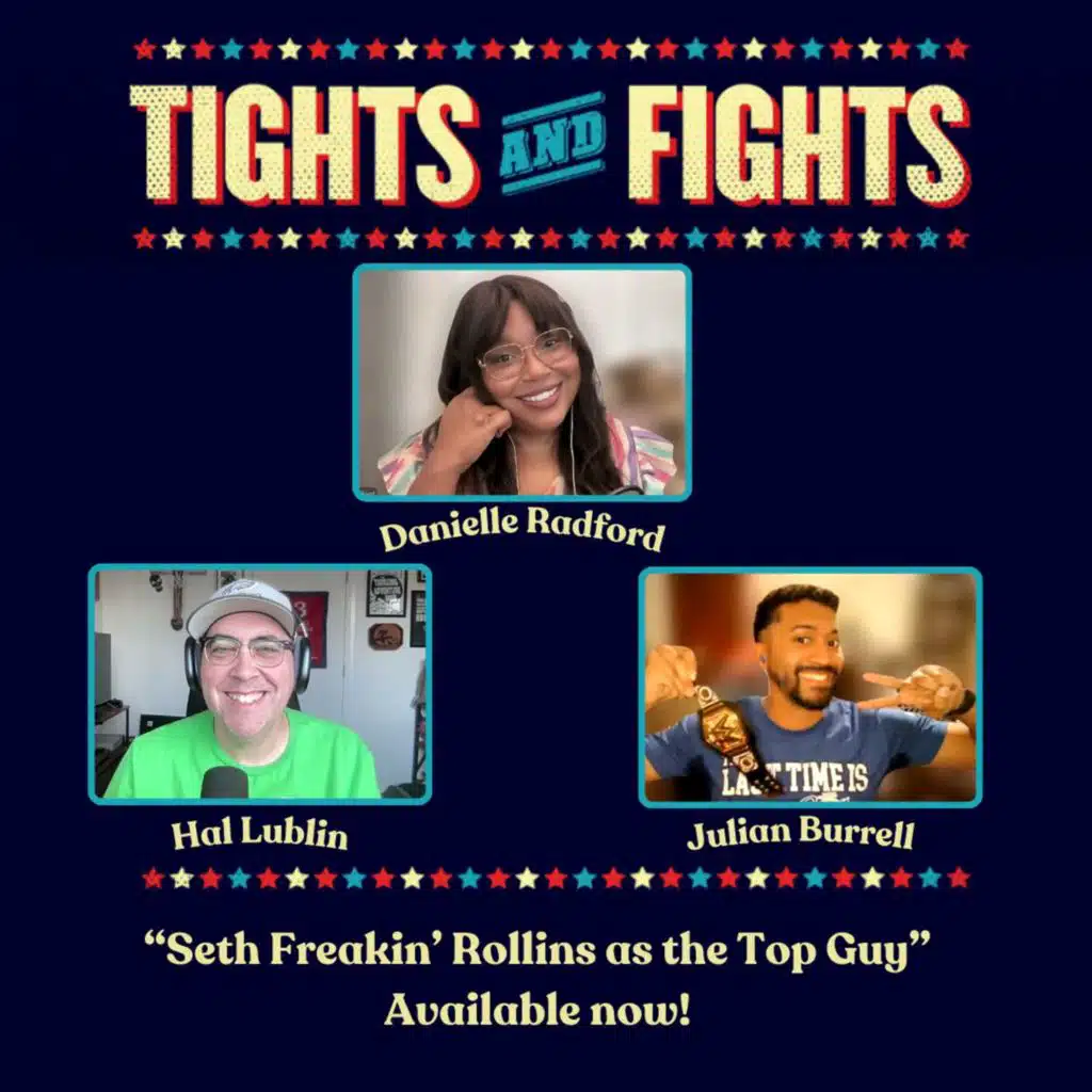 Ep. 441: Seth Freakin’ Rollins as the Top Guy