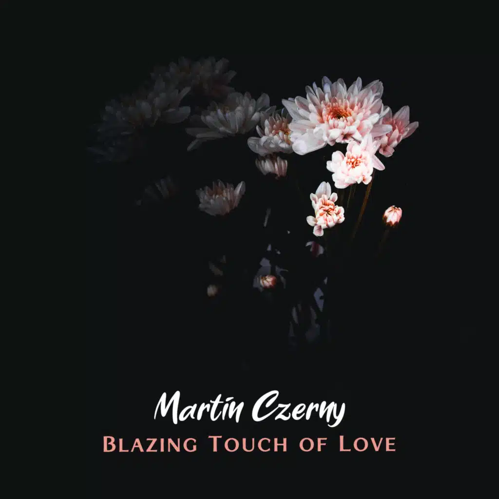 Blazing Touch of Love