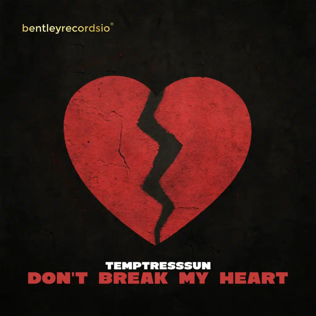 Don't Break My Heart