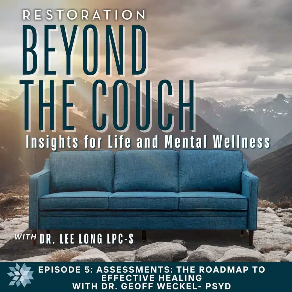 Assessments: The Roadmap To Effective Healing
