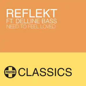 Need To Feel Loved (Adam K & Soha Vocal Mix) (Feat. Delline Bass)