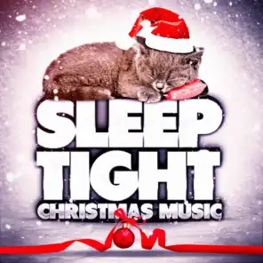 Sleep Tight Christmas Music