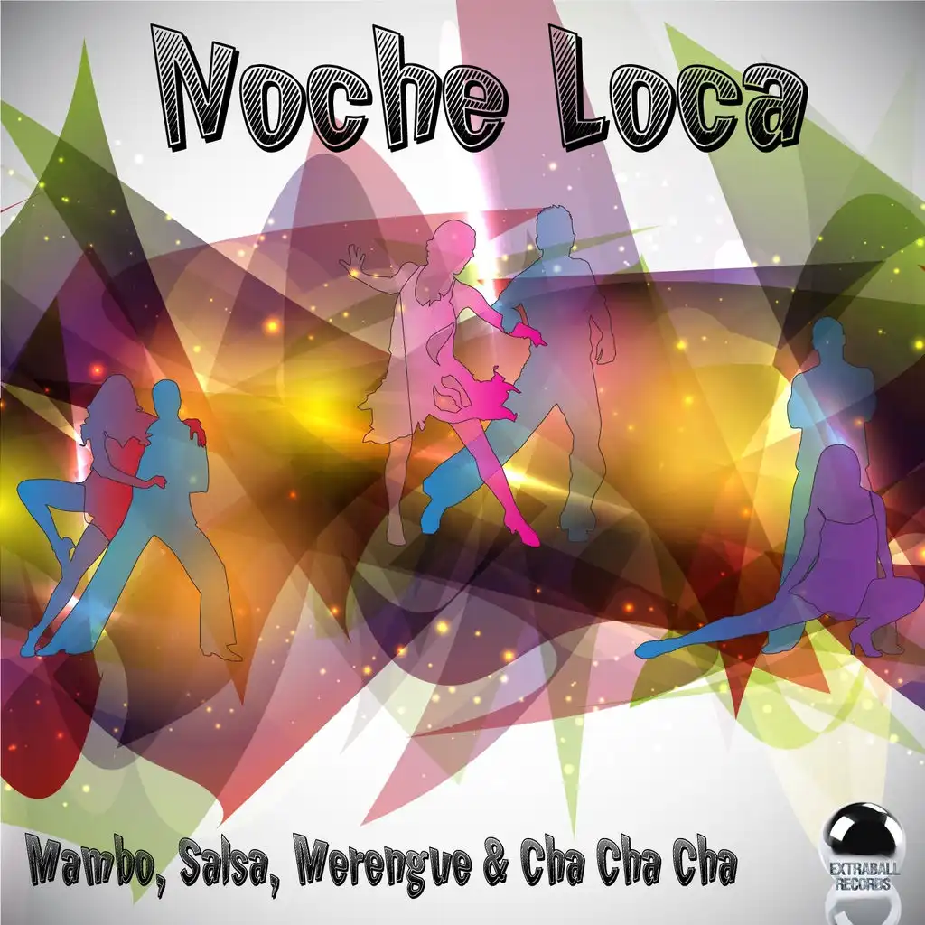 Noche Loca Mambo, Salsa, Merengue & Cha Cha Cha