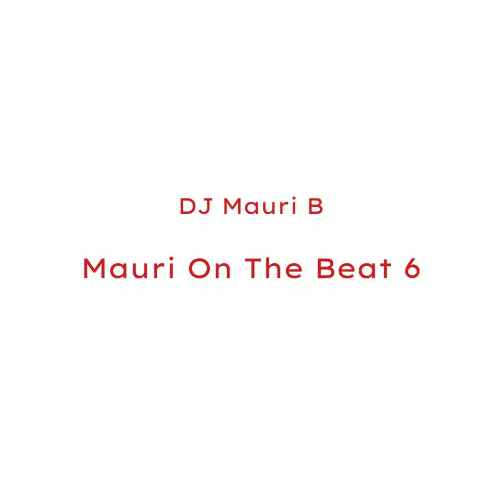 Mauri On The Beat 6
