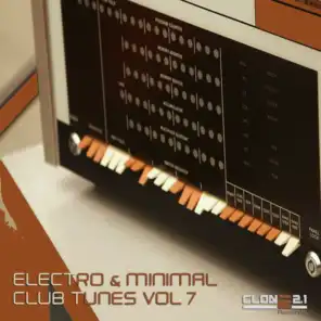 Electro & Minimal Club Tunes, Vol. 7