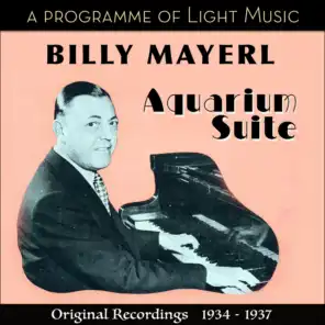 Aquarium Suite - A Programme of Light Music (Original Recordings 1934 -1937)