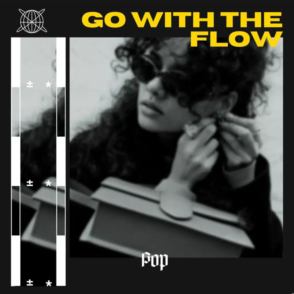 GO WITH THE FLOW - Pop