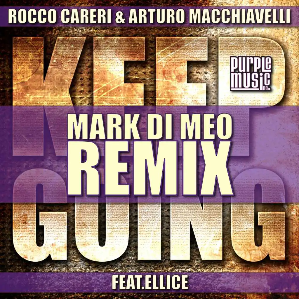 Keep Going (Mark Di Meo Remix) [feat. Ellice]
