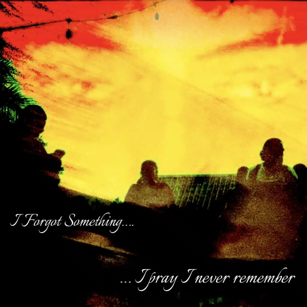 I Forgot Something... (Deluxe)