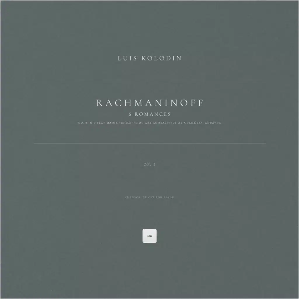 6 Romances, Op. 8: No. 2 in E-Flat Major 'Child! Thou Art as Beautiful as a Flower'. Andante (Transcr. Siloti for Piano)