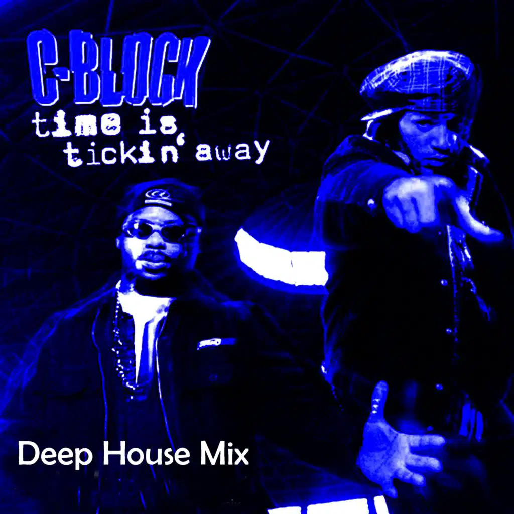 Time Is Tickin (Deep House Mix)