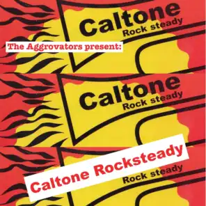 The Aggrovators Present Caltone Rocksteady